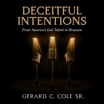 Deceitful Intentions: From America’s Got Talent to Branson
