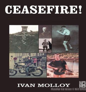 CEASEFIRE!: A Brutal Journey Through War, Revolution, Political Conflict & Islamic Terrorism