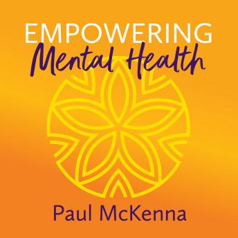 Empowering Mental Health: Effective Natural Approaches