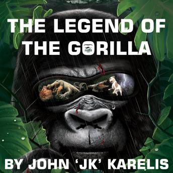 The Legend of The Gorilla