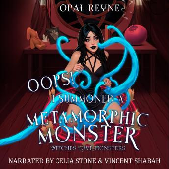 Oops! I Summoned a Metamorphic Monster: Witches Love Monsters