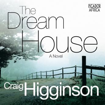 Dream House, Craig Higginson