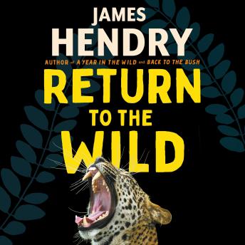 Return to the Wild: A Novel