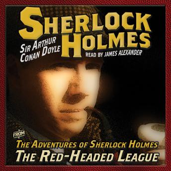 The Adventures of Sherlock Holmes The Red Headed League