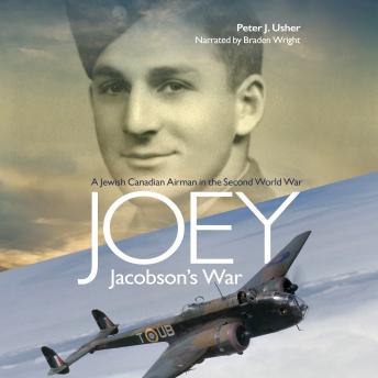 Joey Jacobson's War: A Jewish Canadian Airman in the Second World War sample.