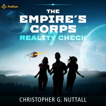 Reality Check: The Empire's Corps, Book 7