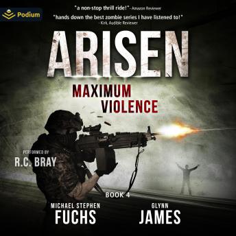 Maximum Violence: Arisen, Book 4