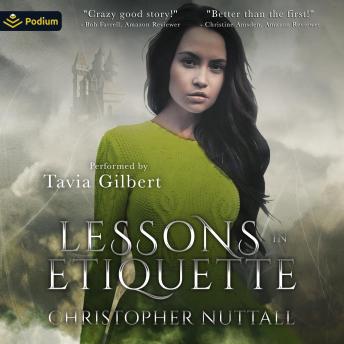 Lessons in Etiquette: Schooled in Magic, Book 2