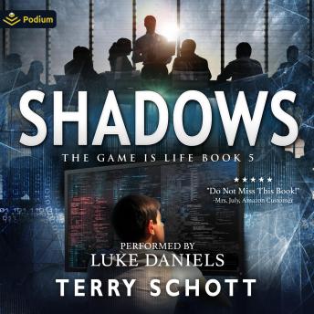 Shadows: The Game Is Life, Book 5