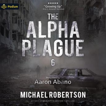 The Alpha Plague 6: The Alpha Plague, Book 6