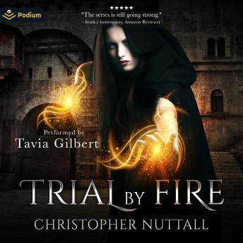 Trial By Fire: Schooled in Magic, Book 7