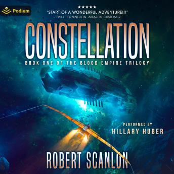 Constellation: Blood Empire, Book 1