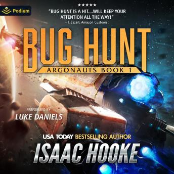 Bug Hunt: Argonauts, Book 1