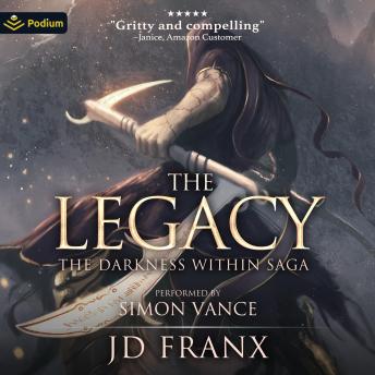 The Legacy: The Darkness within Saga, Book 1