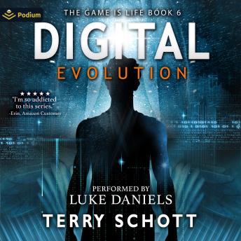 Digital Evolution: The Game Is Life, Book 6
