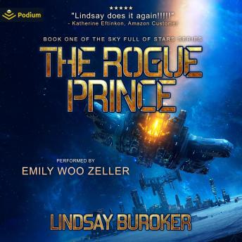The Rogue Prince: Sky Full of Stars, Book 1