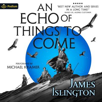 An Echo of Things To Come: Licanius, Book 2