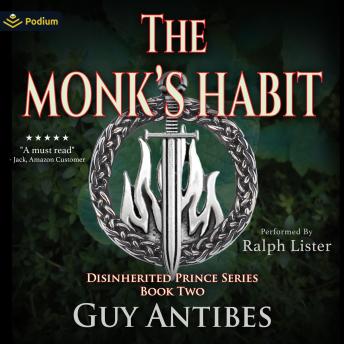 The Monk's Habit: The Disinherited Prince, Book 2
