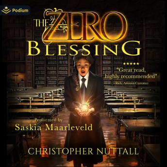 The Zero Blessing: The Zero Enigma, Book 1