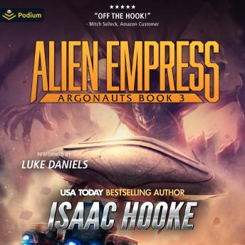 Alien Empress: Argonauts, Book 3