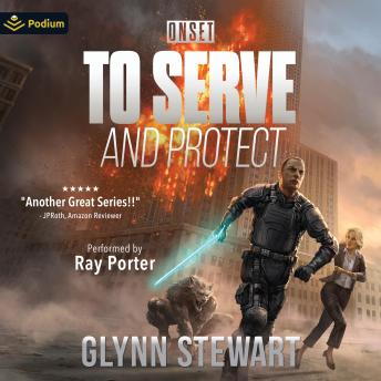 To Serve and Protect: Onset, Book 1