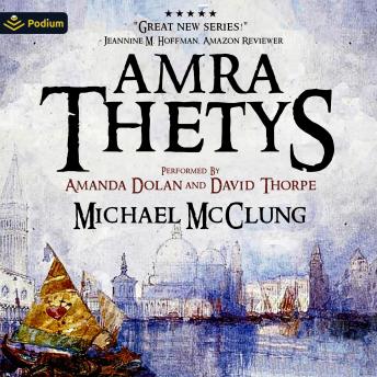 Amra Thetys: Amra Thetys Series, Books 1-2