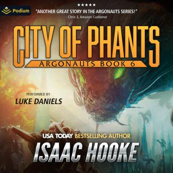 City of Phants: Argonauts, Book 6