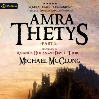 Amra Thetys: Part II: Amra Thetys Series, Books 3–4
