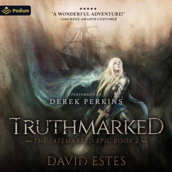 Truthmarked: The Fatemarked Epic, Book 2