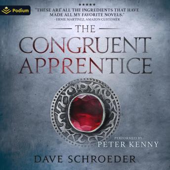 The Congruent Apprentice: The Congruent Mage, Book 1