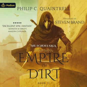 Empire of Dirt: The Echoes Saga, Book 2