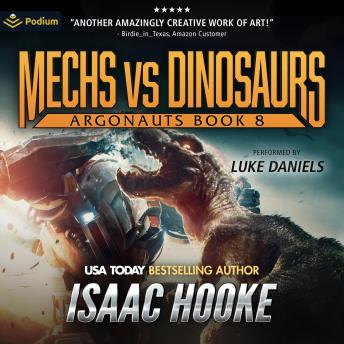 Mechs vs. Dinosaurs: Argonauts, Book 8