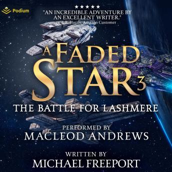 The Battle for Lashmere: A Faded Star, Book 3