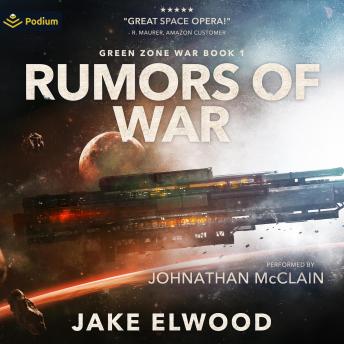 Rumors of War: Green Zone War, Book 1