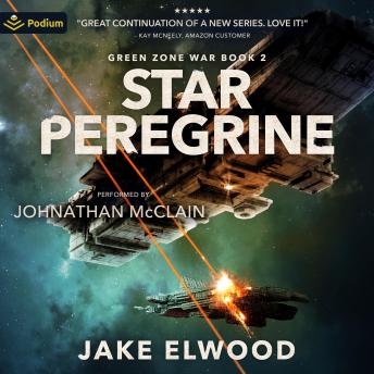 Star Peregrine: Green Zone War, Book 2