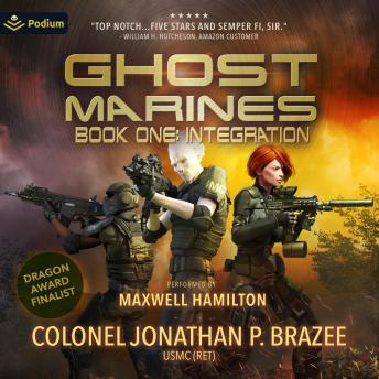 Integration: Ghost Marines, Book 1
