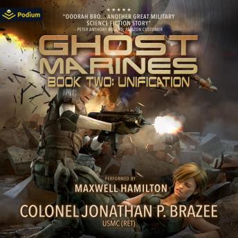 Unification: Ghost Marines, Book 2