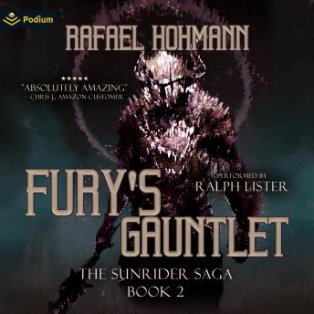 Fury's Gauntlet: The Sunrider Saga, Book 2