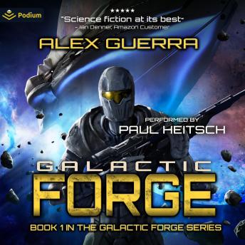 Galactic Forge: Galactic Forge, Book 1
