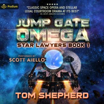 Jump Gate Omega: Star Lawyers, Book 1