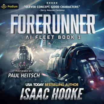 Forerunner: AI Fleet, Book 1