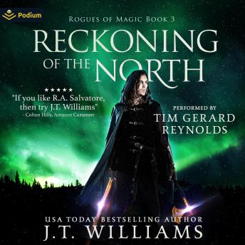 Reckoning of the North: Rogues of Magic, Book 3