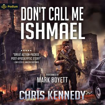Don't Call Me Ishmael: The Fallen World, Book 2