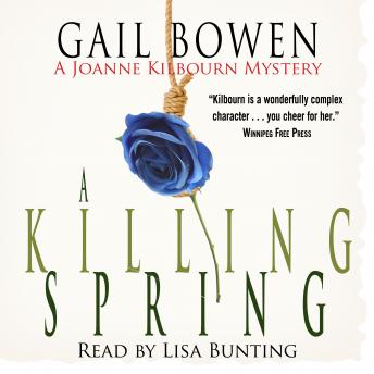 A Killing Spring: A Joanne Kilbourn Mystery