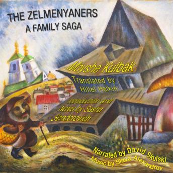 The Zelmenyaners: A Family Saga