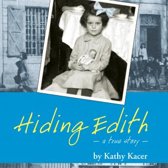 Hiding Edith, Kathy Kacer