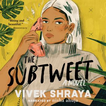 Subtweet: A Novel, Vivek Shraya