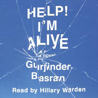 Help! I'm Alive: A Novel