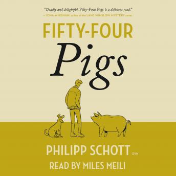 Fifty-Four Pigs: A Dr. Bannerman Vet Mystery