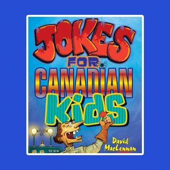 Jokes For Canadian Kids